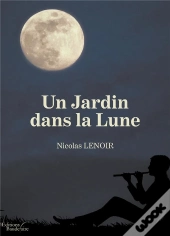 Un Jardin Dans La Lune