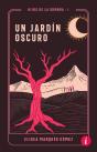 Un Jardín Oscuro - Preview