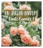 Un Jardin Parfumé Toute L'Année ! - Preview