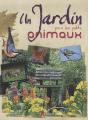 Un Jardin Pour Les Petits Animaux - Preview
