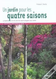 Un Jardin Pour Les Quatres Saisons