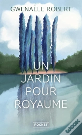 Un Jardin Pour Royaume