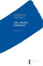 Un Jeudi Parfait - Preview
