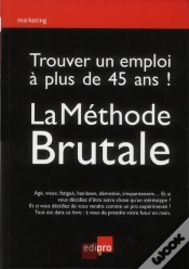 Capa do artigo Un Job A Plus De 45 Ans ! Methode Brutale