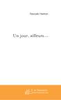 Un Jour, Ailleurs... - Preview