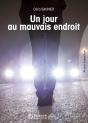 Un Jour Au Mauvais Endroit - Preview