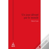 Un Jour Dévoré Par Le Monde