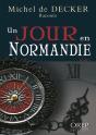Un Jour En Normandie - Preview