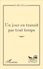 Un Jour En Transit Par Tout Temps - Preview