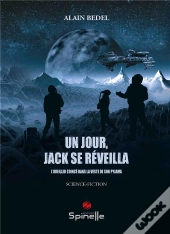Un Jour, Jack Se Réveilla