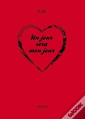 Un Jour Sera Mon Jour