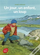 Un Jour, Un Enfant, Un Loup