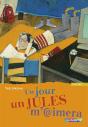 Un Jour, Un Jules M'Aimera  - Preview