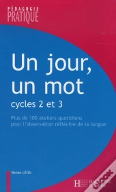 Un Jour, Un Mot ; Cycles 2 Et 3