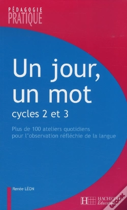 Capa do artigo Un Jour, Un Mot ; Cycles 2 Et 3