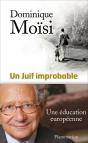 Un Juif Improbable ; Une Éducation Européenne - Preview