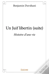 Un Juif Libertin, Suite