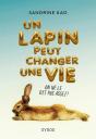 Un Lapin Peut Changer Une Vie - Preview