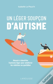 Un Leger Soupcon D'Autisme