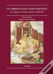 Un Libertin Dans L'Inde Moghole