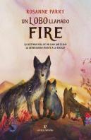 Un Lobo Llamado Fire