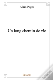 Un Long Chemin De Vie