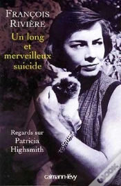 Capa do artigo Un Long Et Merveilleux Suicide : Regard Sur Patricia Highsmith