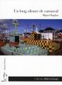 Un Long Silence De Carnaval - Preview