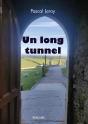Un Long Tunnel - Preview