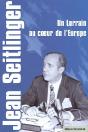 Un Lorrain Au Coeur De L'Europe - Preview
