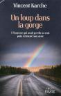 Un Loup Dans La Gorge ; L'Homme Qui Avait Perdu Sa Voix Puis Retrouvé Son Âme - Preview