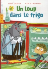 Un Loup Dans Le Frigo