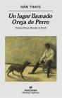 Un Lugar Llamado Oreja De Perro - Preview