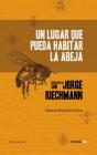 Un Lugar Que Pueda Habitar La Abeja - Preview