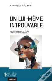 Un Lui-Même Introuvable