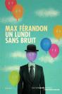 Un Lundi Sans Bruit - Preview