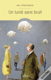 Un Lundi Sans Bruit