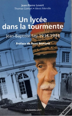 Capa do artigo Un Lycée Dans La Tourmente : Jean-Baptiste Say 1934-1944