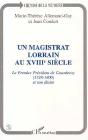 Un Magistrat Lorrain Au Xviii Siecle - Preview