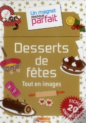 Un Magnet Presque Parfait Desserts De Fete