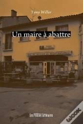 Un Maire À Abattre