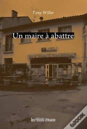 Capa do artigo Un Maire À Abattre