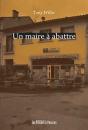 Un Maire À Abattre - Preview