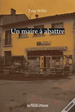 Capa do artigo Un Maire À Abattre