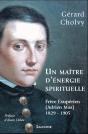 Un Maître D'Énergie Spirituelle, Frère Éxupérien (Adrien Mas) 1829-1905 - Preview