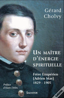 Capa do artigo Un Maître D'Énergie Spirituelle, Frère Éxupérien (Adrien Mas) 1829-1905