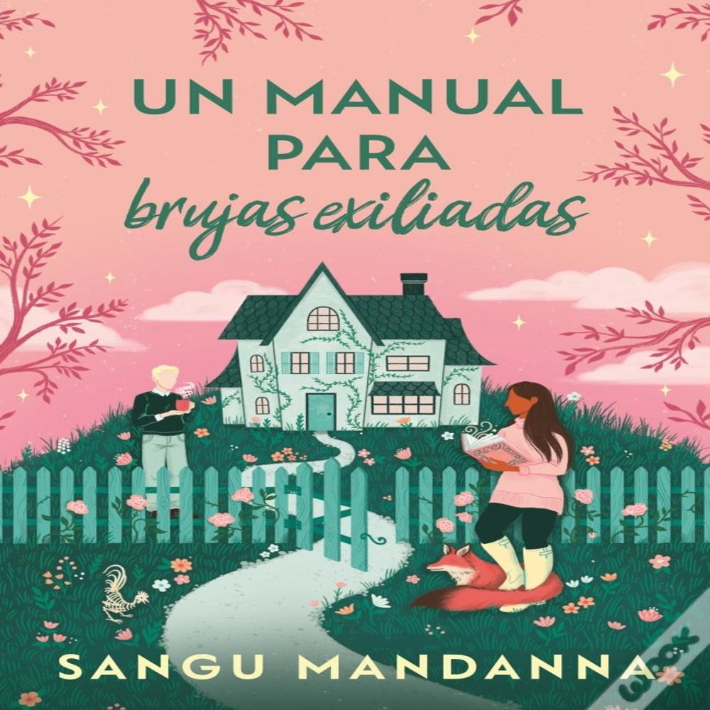 Un Manual Para Brujas Exiliadas