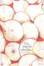 Un Mar De Cebollas - Preview