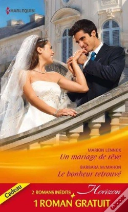 Capa do artigo Un Mariage De Reve - Le Bonheur Retrouve - Ennemis D'Un Jour