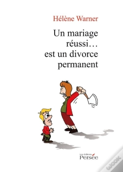 Capa do artigo Un Mariage Réussi... Est Un Divorce Permanent